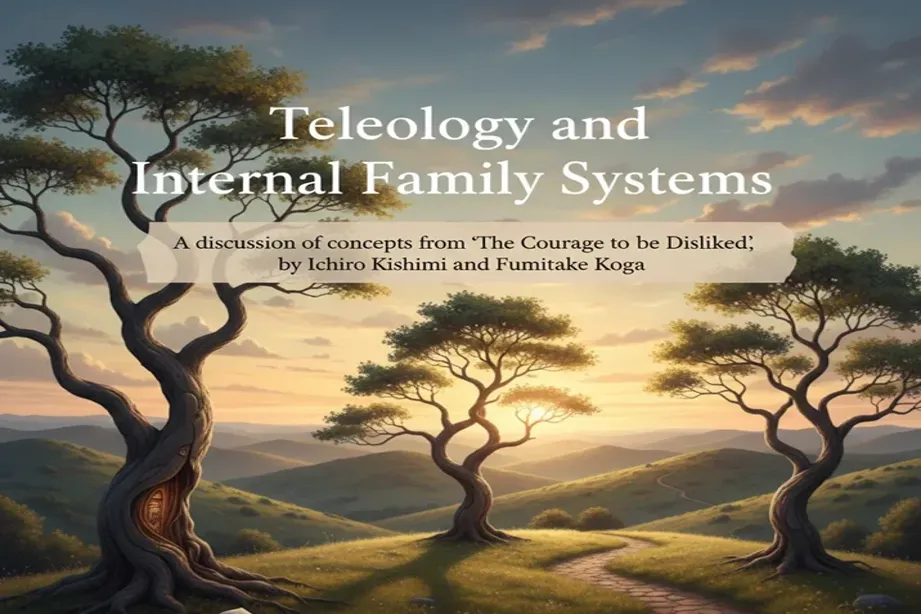 Teleology and Internal Family Systems